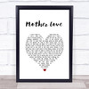 Queen Mother Love White Heart Song Lyric Wall Art Print