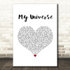 The Shires My Universe White Heart Song Lyric Wall Art Print