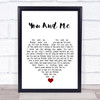 Penny And The Quarters You And Me White Heart Song Lyric Wall Art Print