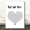 Slipknot Til We Die White Heart Song Lyric Wall Art Print