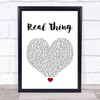 Zac Brown Band Real Thing White Heart Song Lyric Wall Art Print