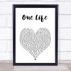 Ed Sheeran One Life White Heart Song Lyric Wall Art Print