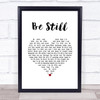 The Fray Be Still White Heart Song Lyric Wall Art Print