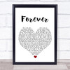 Koe Wetzel Forever White Heart Song Lyric Wall Art Print