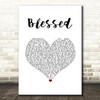 Thomas Rhett Blessed White Heart Song Lyric Wall Art Print