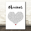Westlife Obvious White Heart Song Lyric Wall Art Print