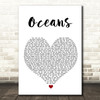 Hillsong United Oceans White Heart Song Lyric Wall Art Print