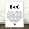 U2 Bad White Heart Song Lyric Wall Art Print