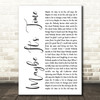 Bradley Cooper Maybe It's Time White Script Song Lyric Wall Art Print