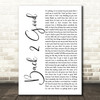 Matchbox 20 Back 2 Good White Script Song Lyric Wall Art Print