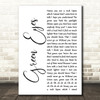 Coldplay Green Eyes White Script Song Lyric Wall Art Print