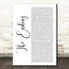 Hobo Johnson The Ending White Script Song Lyric Wall Art Print