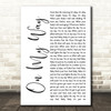 O.A.R. (Of A Revolution) On My Way White Script Song Lyric Wall Art Print