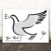 Stevie Wonder You And I (We Can Conquer The World) Black & White Dove Bird Song Lyric Print