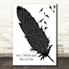 Van Morrison Have I Told You Lately That I Love You Black & White Feather & Birds Song Lyric Print
