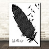 Gary Barlow Let Me Go Black & White Feather & Birds Song Lyric Print