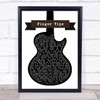 Newton Faulkner Finger Tips Black & White Guitar Song Lyric Print