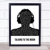 Bruno Mars Talking To The Moon Black & White Man Headphones Song Lyric Print