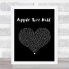 Keywest Apple Tree Hill Black Heart Song Lyric Print