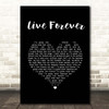 The Highwaymen Live Forever Black Heart Song Lyric Print