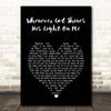 Van Morrison Whenever God Shines His Light On Me Black Heart Song Lyric Print