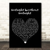 The Spaniels Goodnight Sweetheart Goodnight Black Heart Song Lyric Print