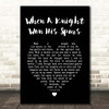 Jan Struther When a Knight Won His Spurs Black Heart Song Lyric Print