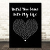 Ann Peebles Until You Came Into My Life Black Heart Song Lyric Print