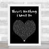 JX There's Nothing I Won't Do Black Heart Song Lyric Print
