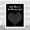 Cam Till There's Nothing Left Black Heart Song Lyric Print