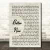 Rascal Flatts Better Now Song Lyric Vintage Script Quote Print