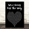 Jeffrey Osborne We're Going All The Way Black Heart Song Lyric Print