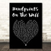 Kenny Rogers Handprints On The Wall Black Heart Song Lyric Print