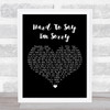 Chicago Hard To Say I'm Sorry Black Heart Song Lyric Print