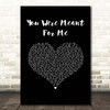 Jewel You Were Meant For Me Black Heart Song Lyric Print