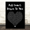 Kodaline All Comes Down To You Black Heart Song Lyric Print