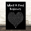 The Doobie Brothers What A Fool Believes Black Heart Song Lyric Print