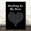 Grateful Dead Standing On The Moon Black Heart Song Lyric Print