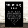 New Order Blue Monday '88 Dub Black Heart Song Lyric Print