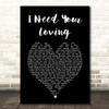 Baby D I Need Your Loving Black Heart Song Lyric Print