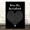 Pink Dear Mr. President Black Heart Song Lyric Print