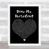 Pink Dear Mr. President Black Heart Song Lyric Print
