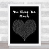 Seven Mary Three You Think Too Much Black Heart Song Lyric Print