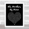 The Temptations Oh, Mother Of Mine Black Heart Song Lyric Print