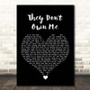 Richard Ashcroft They Don't Own Me Black Heart Song Lyric Print