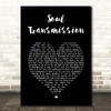 Robbie Williams Soul Transmission Black Heart Song Lyric Print