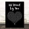 Bruce Springsteen Ill Stand by You Black Heart Song Lyric Print
