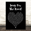 David Ford Song for the Road Black Heart Song Lyric Print