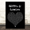 All Time Low Glitter & Crimson Black Heart Song Lyric Print