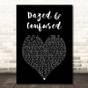 Ruel Dazed & Confused Black Heart Song Lyric Print